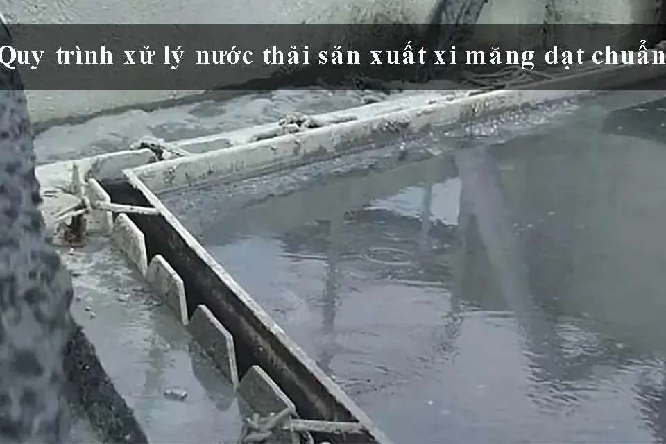 nuoc thai san xuat xi mang 1